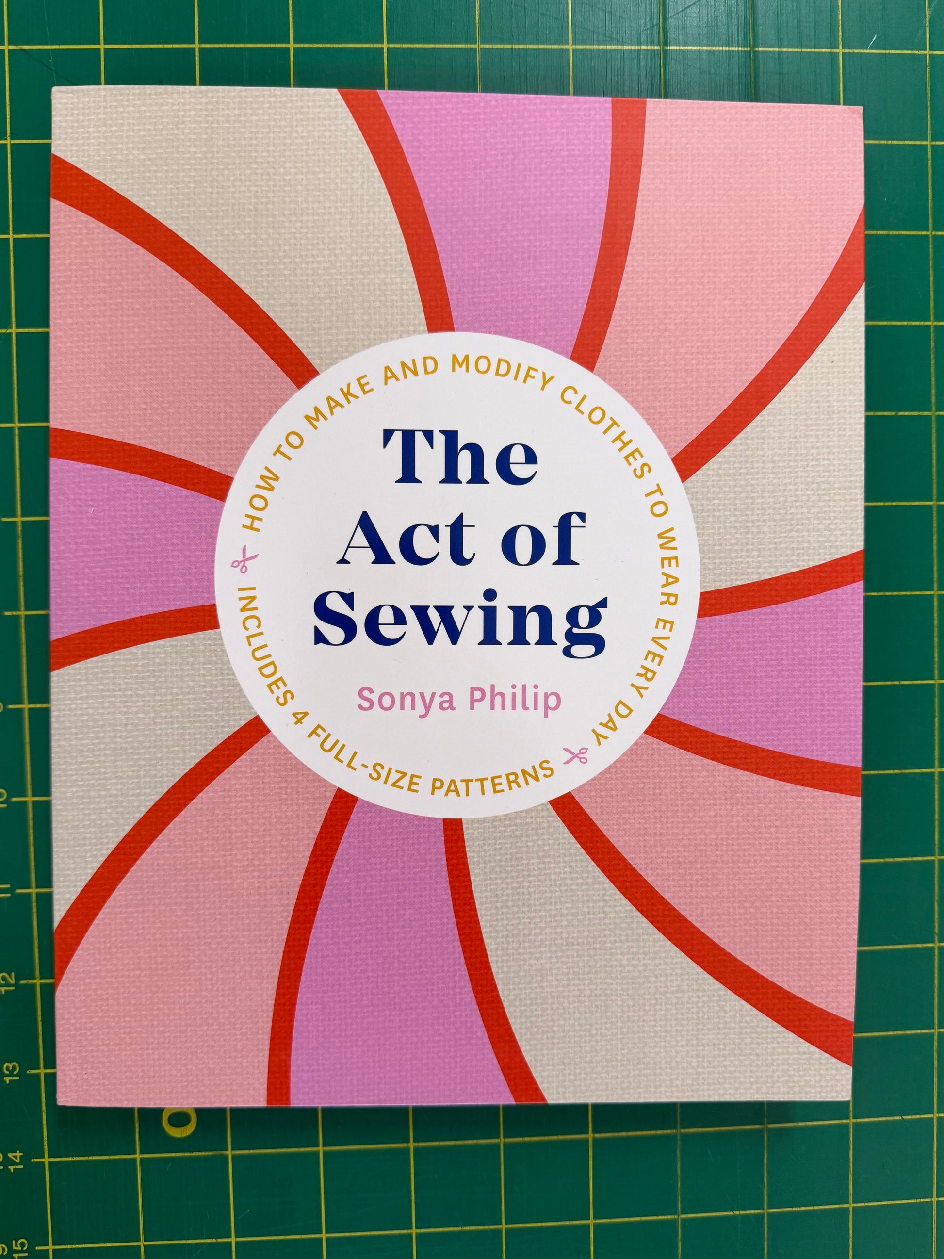 The Act of Sewing - book by Sonya Philip. Includes 4 full size patters. Teaching you to make clothes that are comfortable for your body!