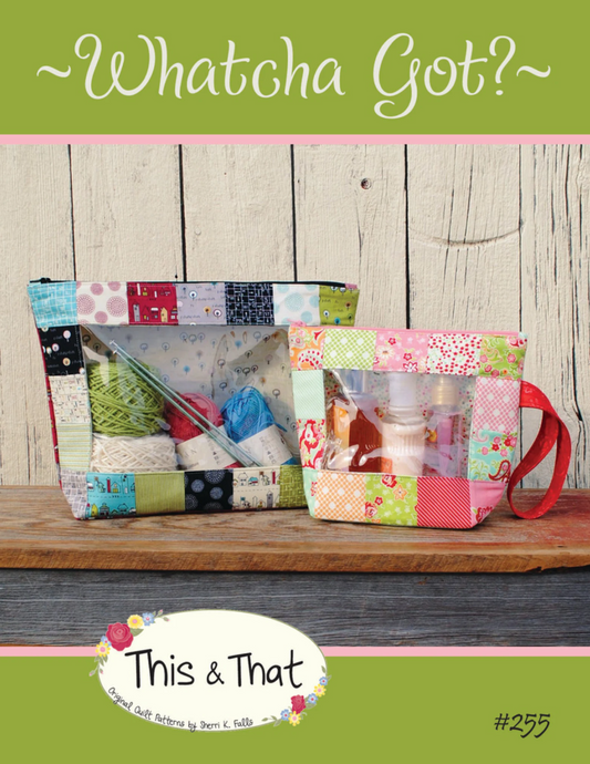 Patchwork bag and pouch on a wooden surface with 'Whatcha Got?' branding.